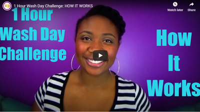 1 Hour Wash Day Challenge: HOW IT WORKS