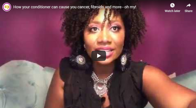 How your conditioner can cause you cancer, fibroids and more - oh my!