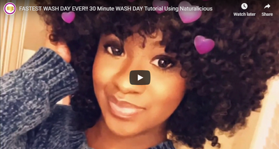 FASTEST WASH DAY EVER!! 30 Minute WASH DAY Tutorial Using Naturalicious