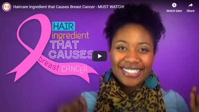 Haircare Ingredient that Causes Breast Cancer - MUST WATCH!