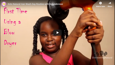 Kids Natural Hair Wash Day Routine with Naturalicious