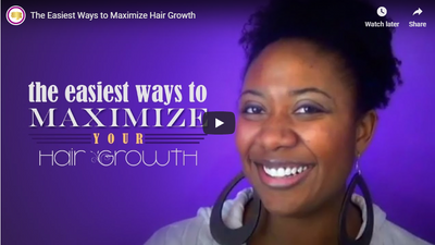The Easiest Ways to Maximize Hair Growth