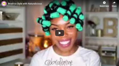 Wash to Style with Naturalicious