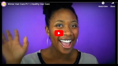 Winter Hair Care Pt 1 | Healthy Hair Care