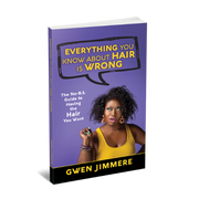 Everything You Know About Hair Is Wrong Book
