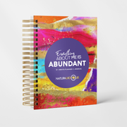 Everything About Me is Abundant - Journal/Planner